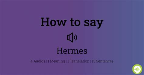 how to pronounce hermes delivery.